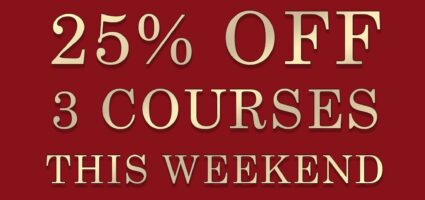 25% OFF 3 courses this weekend